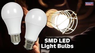 Sealey SMD LED Light Bulb Range - LED060, LED061, LED062, LED063