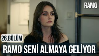 Ramo Seni Almaya Geliyor | Ramo 26.Bölüm