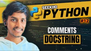 2.5💥 Comments and Documentation in Python | Seekho Python