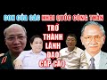 Điểm danh con của những Khai Quốc Công Thần Việt Nam trở thành lãnh đạo Cao Cấp