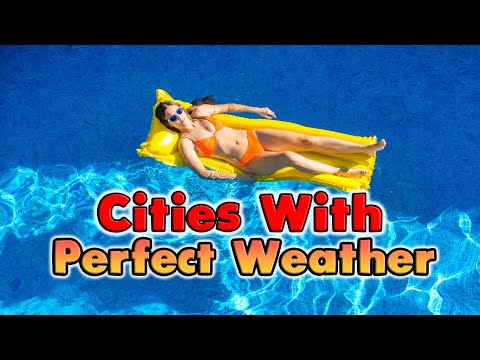 Which cities in the US has the best weather?