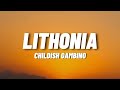 Childish Gambino - Lithonia (Lyrics)