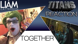 Titans 1x05: Together Reaction