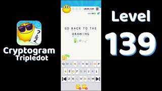 Cryptogram Tripledot Level 139 Answer | SolutionGuruji