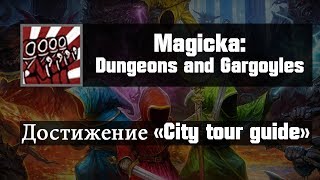 Magicka: Dungeon and Gargoyles - Achievement \