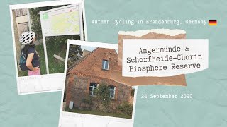 [CYCLING] Brandenburg: Angermünde \u0026 Schorfheide-Chorin Biosphere Reserve | Bike Day Trip from Berlin