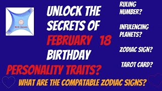 Unlocking February 18 Birth Secrets: A Journey to Self-Discovery #birthday #astrology #personality