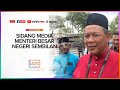 [LANGSUNG] Sidang media Menteri Besar Negeri Sembilan | 14 Ogos 2023