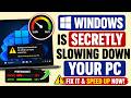 Windows Is Secretly Slowing Down Your PC - How to Fix It