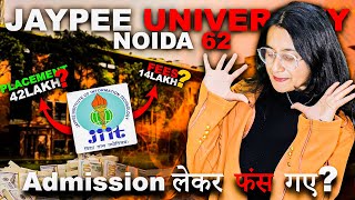 Jaypee University Noida Review | JIIT Noida Sector 62 | Cutoff | Fees | Placement | Campus Tour