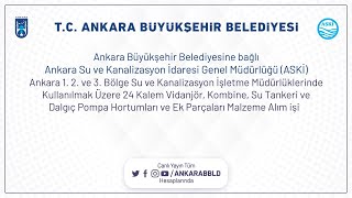 ASKİ Genel Müdürlüğü - 24 Kalem Vidanjör, Kombine, Su Tankeri ve Dalgıç Pompa Hortumları ve E