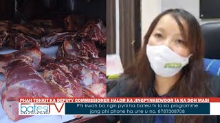 PHAH TOHKIT KA DEPUTY COMMISSIONER HALOR KA JINGPYNKIEWDOR ÏA KA DOH MASI