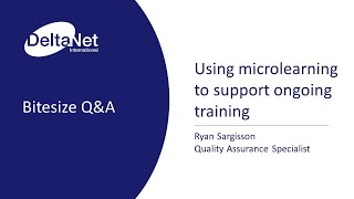 Using microlearning to support ongoing training