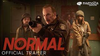 Normal - Official Trailer | Bob Odenkirk, Henry Winkler, Lena Headey | Now in Theaters