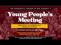 the pcg district ii young people’s meeting saturday service february 2025