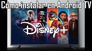Cómo instalar Disney+ en Android tv Cómo instalar Disney Plus en Smart TV Instalación Disney +