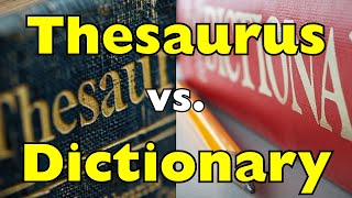 Dictionary vs Thesaurus Explained | Which One Should You Use?