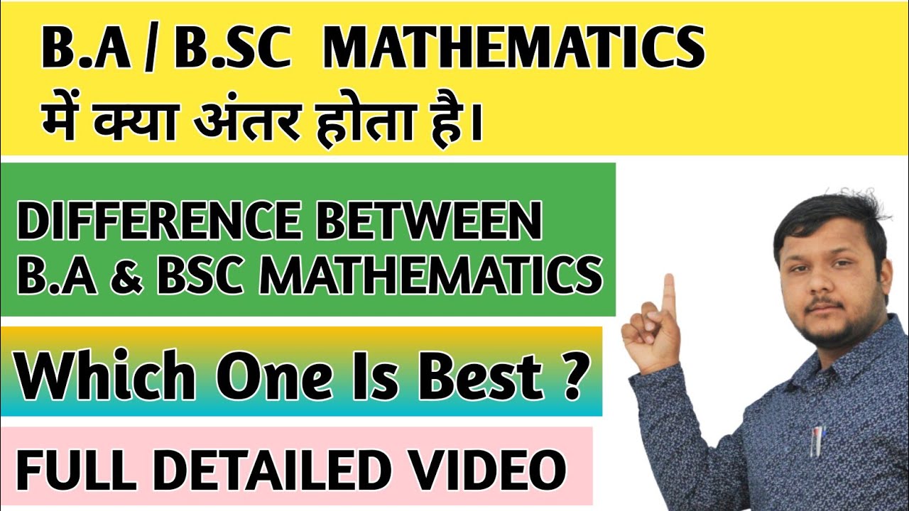 Difference Between Ba & Bsc Mathematics || Which One Is Best, Career ...