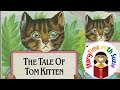 Kids book read aloud: The Tale of Tom Kitten by Beatrix Potter