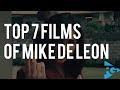 TOP 7 Films of Mike de Leon