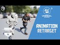 Unreal Engine 5 Tutorial - Animation Retargetting