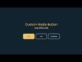 Custom Radio Button CSS Only #html #htmlcss #radio #radiobutton