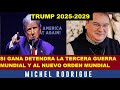 Padre Michel Rodrigue.- La tercer guerra mundial comenzara antes de 2025 o después de 2029 ?