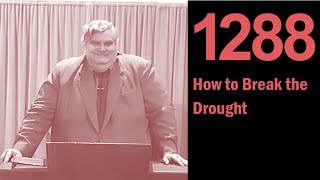 1288: How To Break The Drought