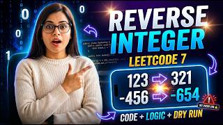 Reverse Integer LeetCode 7 Explained 🔥 | Java Solution + Dry Run + Overflow Trick 🚀 #dsa #java