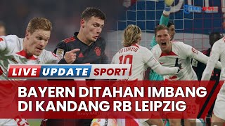Bayern Muenchen Ditahan Imbang di Kandang RB Leipzig 1-1, Laga Bundesliga Diwarnai Drama VAR