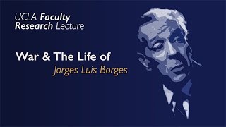 Jorge Luis Borges on War