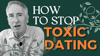 Toxic Dating and Choosing the Right Spouse - John Van Epp Ph.D. (EP 40)