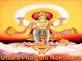 Uttara Phalguni Nakshatra the power of birth star