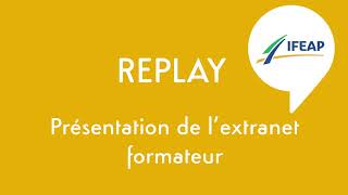 [WEBINAIRE] - Présentation de l'extranet formateur