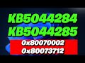 KB5044285/KB5044284 Update Not Installing Error Code 0x80073712/0x80070002 On Windows 11 FIX💻🔄