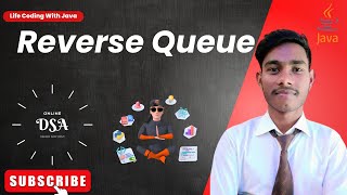 Reverse Queue using recursion || java