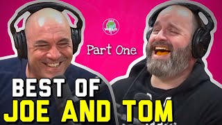 Best of Tom Segura & Joe Rogan