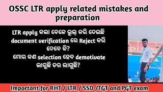 OSSC LTR Apply  related doubt and preparation