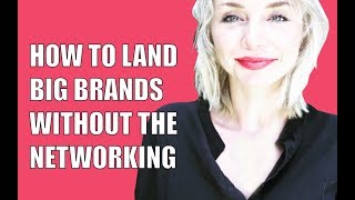 How to land big brands in your agency without networking