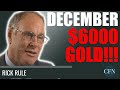 Rick Rule: Gold Price Will Explode To $6000 By December