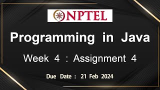NPTEL Programming In Java Week 4 Assignment 4 Answers Solution Quiz | 2024-Jan