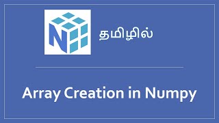 Array Creation in Numpy|Basic operations in Numpy|Numpy Array Creation in Tamil
