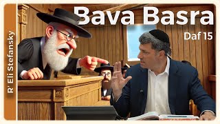 Daf Yomi Bava Basra Daf 15 by R’ Eli Stefansky