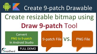 Create Resizable 9 Patch Image using 'Draw 9-patch' tool in Android Studio. Convert PNG to 9-patch