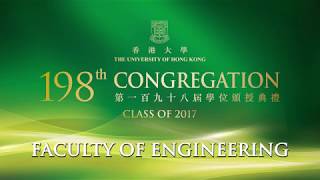 198th Degree Congregation, HKU Engineering 2017