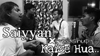 Saiyyan × Kaise hua Mashup Song Kailash Kher /Vishal Mishra Song Coverd By @SoulFullVibes-to9cm