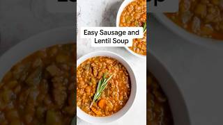 Sausage and Lentil Soup #soup #souprecipe #highprotein #highfiber #healthyeating