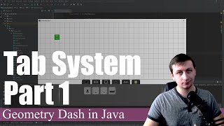 Level Editor Tabs | Coding Geometry Dash in Java #21