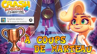 Trophée \u0026 Succès « À Coups de Marteau » | Crash Bandicoot 4 : It’s About Time