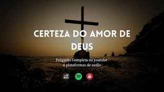 Certeza do Amor de Deus | Rev. Vaney